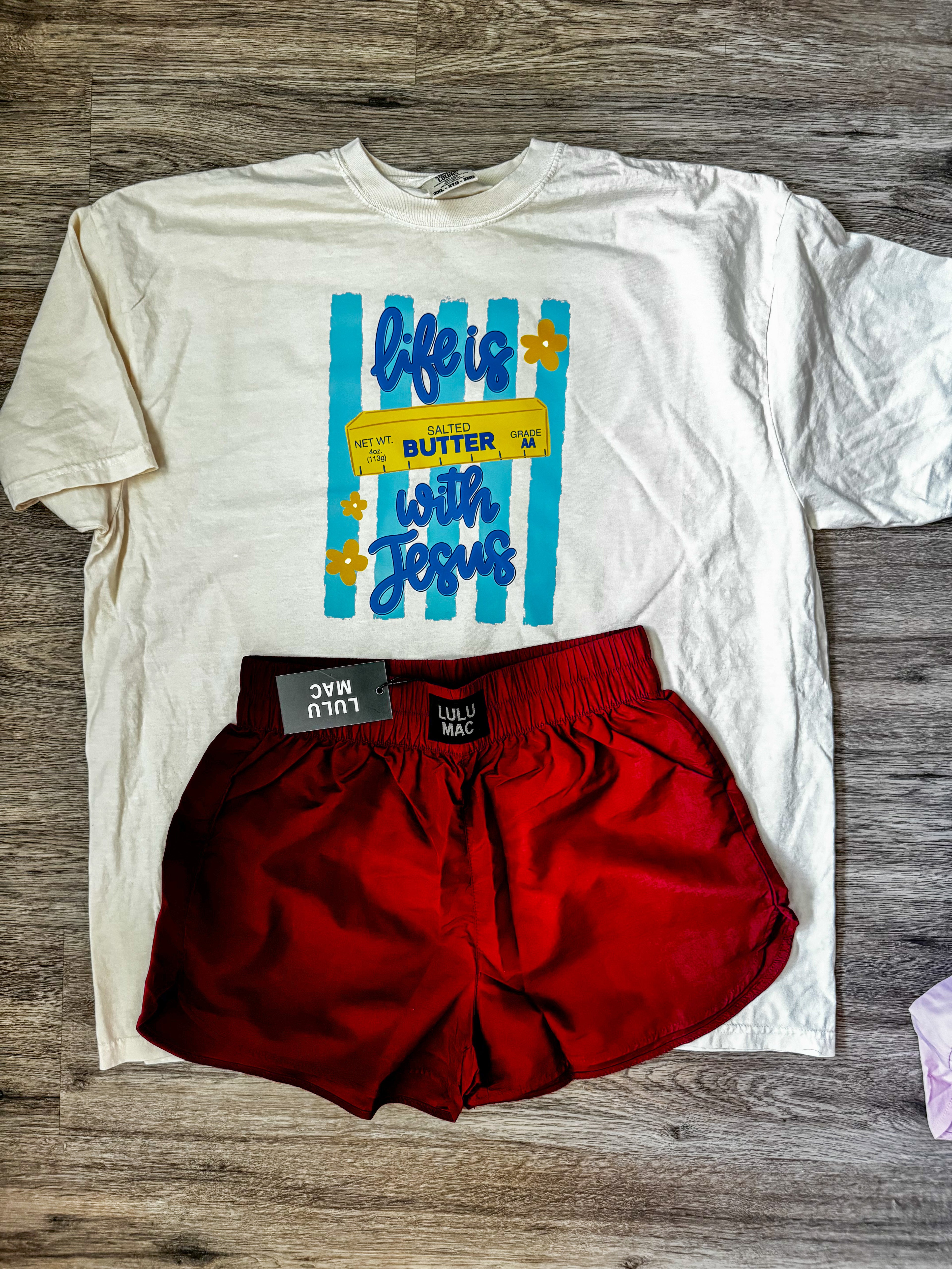 Life is butter Natural IN STOCK T SHIRT