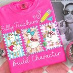 Silly Teacher Builds Character T Shirt